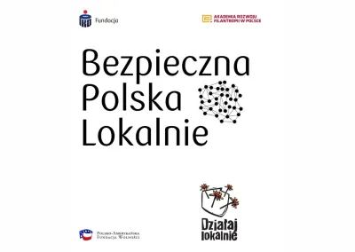 Regionalny Konkurs Grantowy „Bezpieczna Polska Lokalnie”