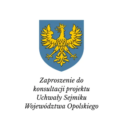 Ogłoszenie – konsultacje projektu uchwały Sejmiku Województwa Opolskiego