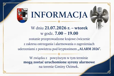21.07.2026 r. (wtorek) mogą zostać uruchomione syreny alarmowe