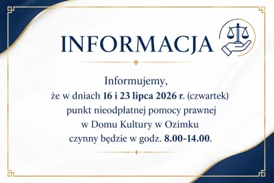 Zmiana godzin otwarcia Punktu nieodpłatnych porad prawnych w dniach 16 i 23 lipca 2026 r.